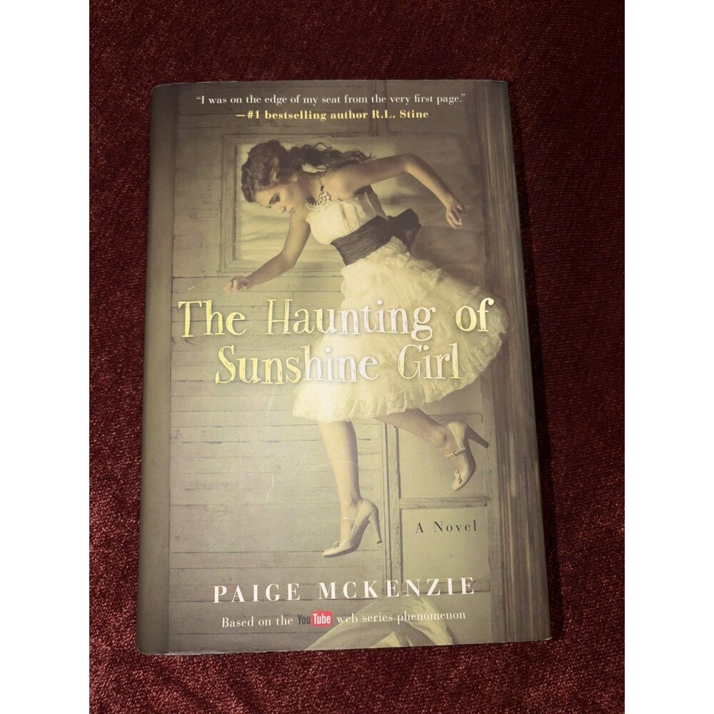 The Haunting of Sunshine Girl: Book One - Hardcover